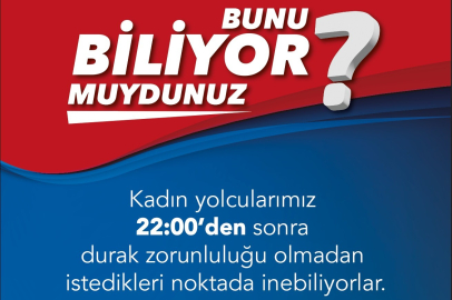 BURULAŞ'tan kadın yolculara önemli hatırlatma
