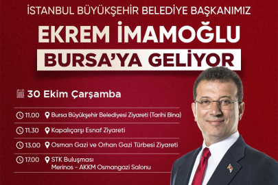 Ekrem İmamoğlu yarın Bursa'da