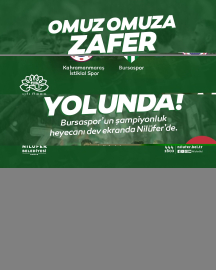 Bursaspor’un maç heyecanı Nilüfer’de yaşanacak