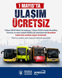 Bursa’da 1 Mayıs’ta ulaşım ücretsiz