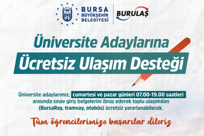 Bursa’da üniversite adaylarına ücretsiz ulaşım desteği